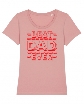 Best Dad Ever Canyon Pink