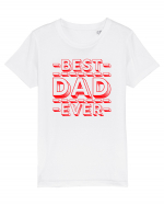 Best Dad Ever Tricou mânecă scurtă  Copii Mini Creator