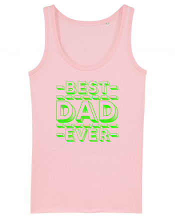 Best Dad Ever Cotton Pink