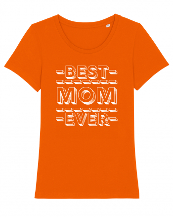 Best Mom Ever Bright Orange