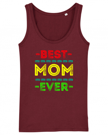 Best Mom Ever Burgundy