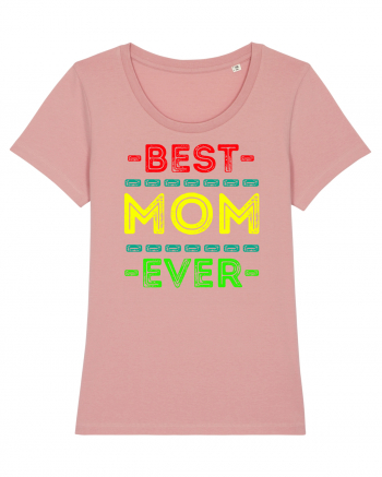 Best Mom Ever Canyon Pink