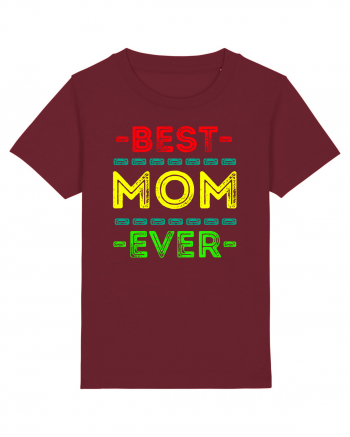 Best Mom Ever Burgundy