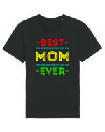 Best Mom Ever Tricou mânecă scurtă Unisex Rocker