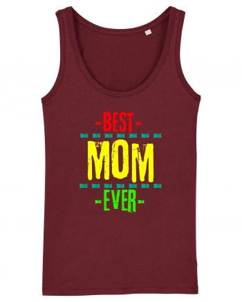 Best Mom Ever Burgundy