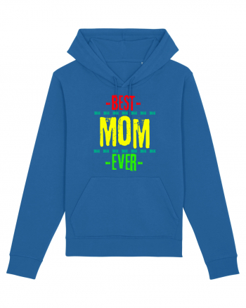 Best Mom Ever Royal Blue