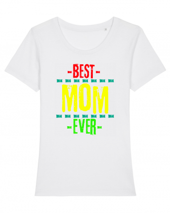 Best Mom Ever White