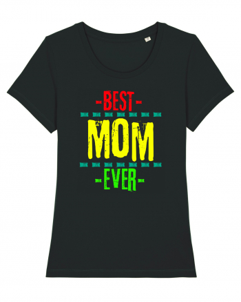 Best Mom Ever Black