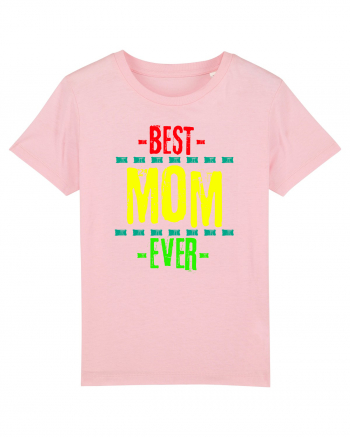 Best Mom Ever Cotton Pink