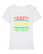 Best Mom Ever Tricou mânecă scurtă guler larg fitted Damă Expresser