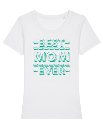 Best Mom Ever White