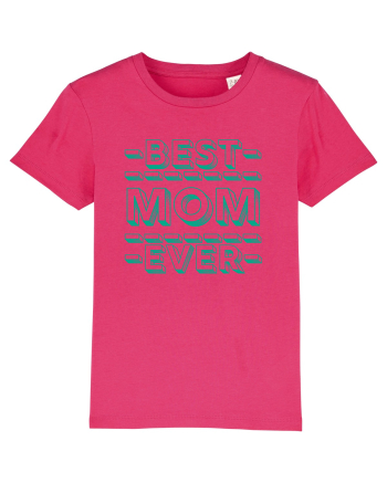 Best Mom Ever Raspberry