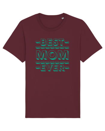 Best Mom Ever Burgundy