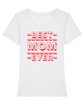 Best Mom Ever White