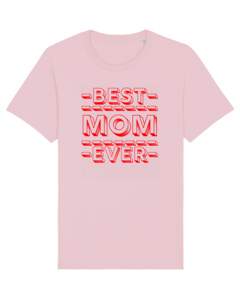 Best Mom Ever Cotton Pink