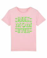 Best Mom Ever Tricou mânecă scurtă  Copii Mini Creator