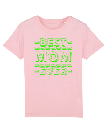 Best Mom Ever Cotton Pink