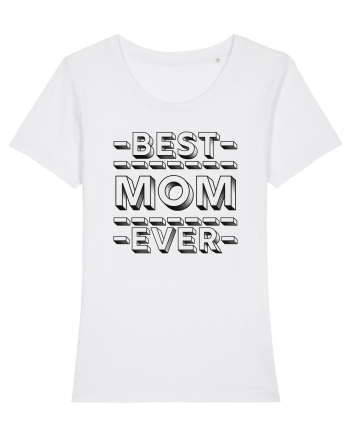 Best Mom Ever White