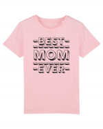 Best Mom Ever Tricou mânecă scurtă  Copii Mini Creator