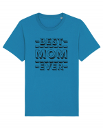 Best Mom Ever Tricou mânecă scurtă Unisex Rocker