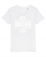 Best Brother Ever  Tricou mânecă scurtă  Copii Mini Creator