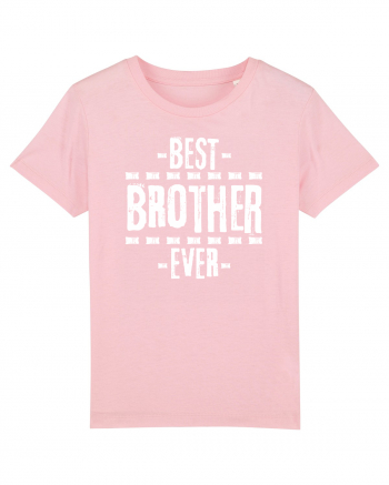 Best Brother Ever  Cotton Pink