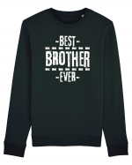 Best Brother Ever  Bluză mânecă lungă Unisex Rise