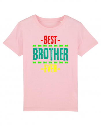 Best Brother Ever  Cotton Pink