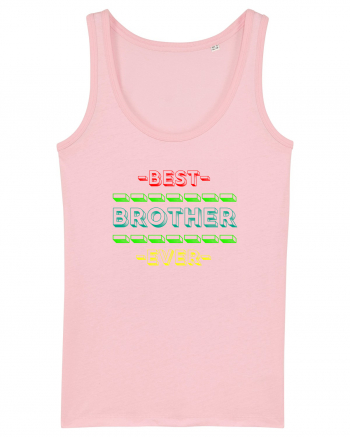 Best Brother Ever  Cotton Pink