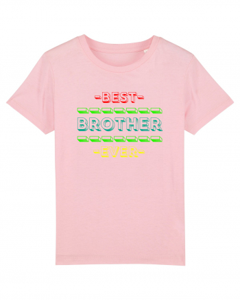 Best Brother Ever  Cotton Pink