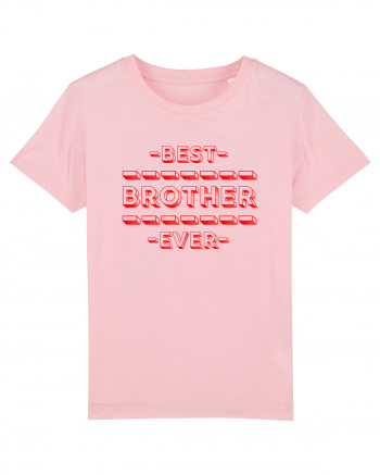 Best Brother Ever  Cotton Pink