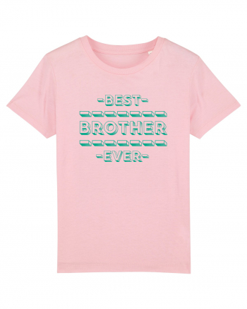 Best Brother Ever  Cotton Pink