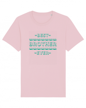 Best Brother Ever  Cotton Pink