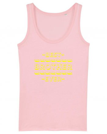 Best Brother Ever  Cotton Pink