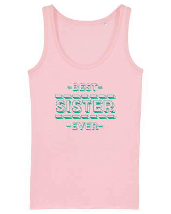 Best Sister Ever Cotton Pink