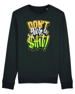 Don't give a shit! Bluză mânecă lungă Unisex Rise