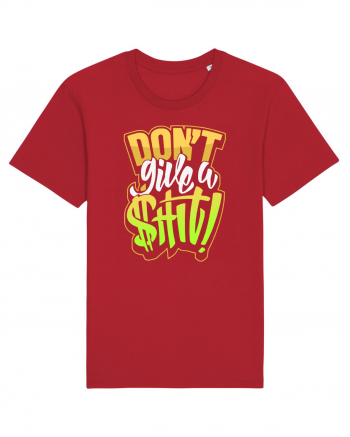 Don't give a shit! Red