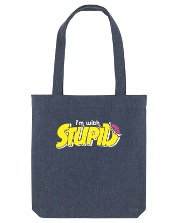 I'm with stupid Midnight Blue