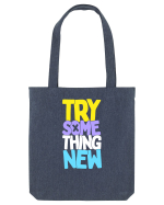 Try Something New Sacoșă textilă