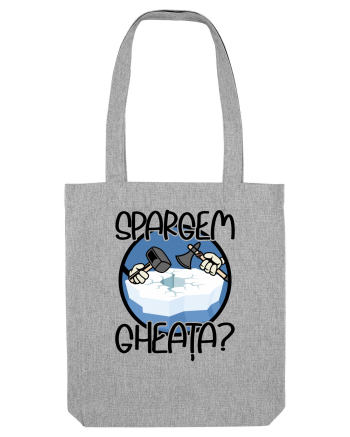 Spargem gheața? Heather Grey