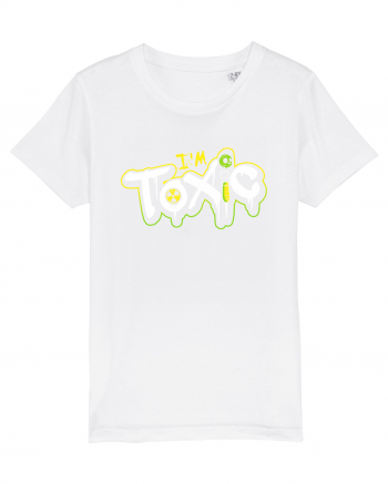 I'm Toxic. White