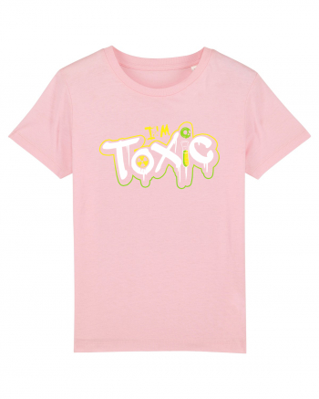 I'm Toxic. Cotton Pink