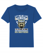 Let Me Be Like The Wolf Brave Tricou mânecă scurtă  Copii Mini Creator