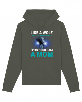 Like A Wolf I See And Hear Everything I Am A Mom Khaki