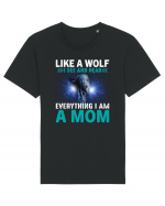 Like A Wolf I See And Hear Everything I Am A Mom Tricou mânecă scurtă Unisex Rocker