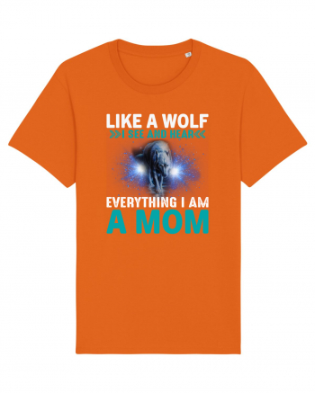 Like A Wolf I See And Hear Everything I Am A Mom Bright Orange