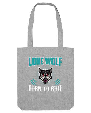 Lone Wolf Born To Ride Heather Grey