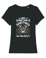 My Alone Time Is Sometimes For Your Safety Tricou mânecă scurtă guler larg fitted Damă Expresser