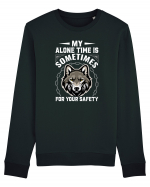 My Alone Time Is Sometimes For Your Safety Bluză mânecă lungă Unisex Rise