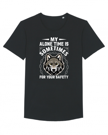 My Alone Time Is Sometimes For Your Safety Black